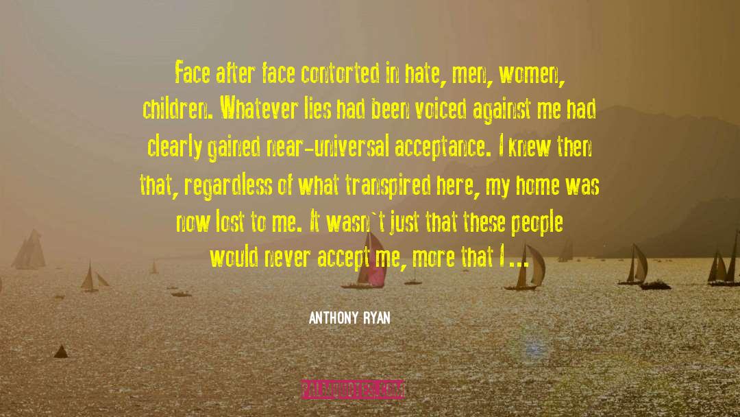 Accept Me quotes by Anthony Ryan
