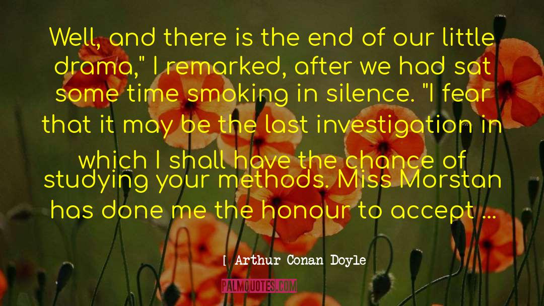 Accept Me quotes by Arthur Conan Doyle
