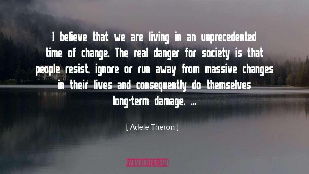 Accept The Change quotes by Adele Theron