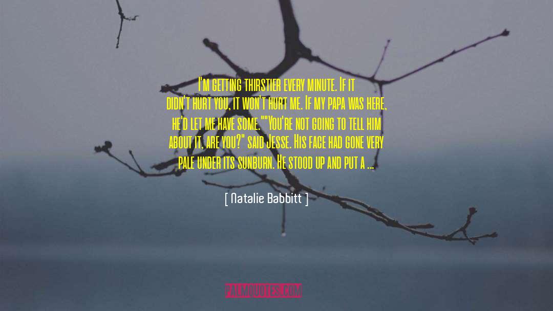 Accept What Is Happening quotes by Natalie Babbitt