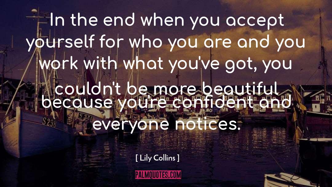 Accept Yourself quotes by Lily Collins