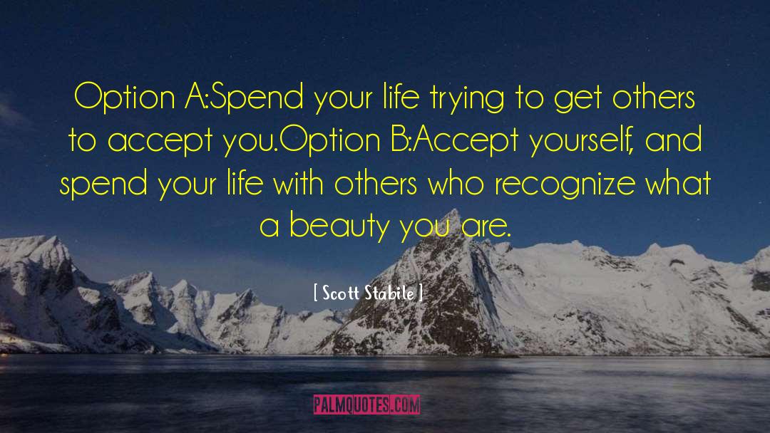 Accept Yourself quotes by Scott Stabile