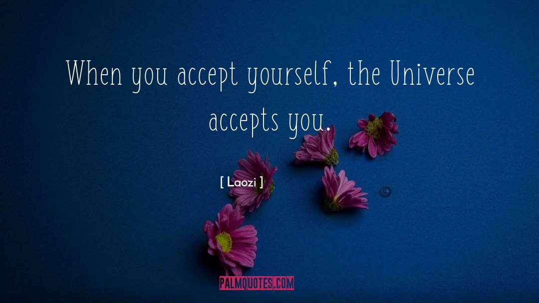 Accept Yourself quotes by Laozi