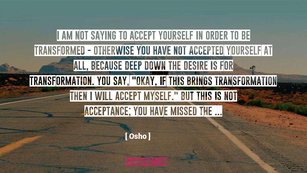 Accept Yourself quotes by Osho