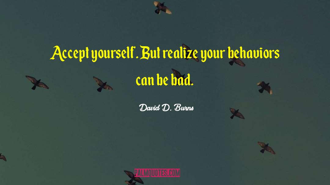 Accept Yourself quotes by David D. Burns