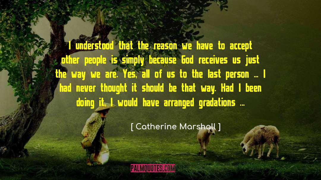 Acceptability quotes by Catherine Marshall