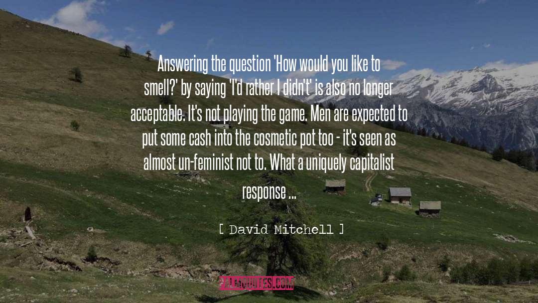 Acceptable Behaviour quotes by David Mitchell