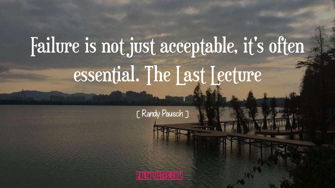 Acceptable quotes by Randy Pausch