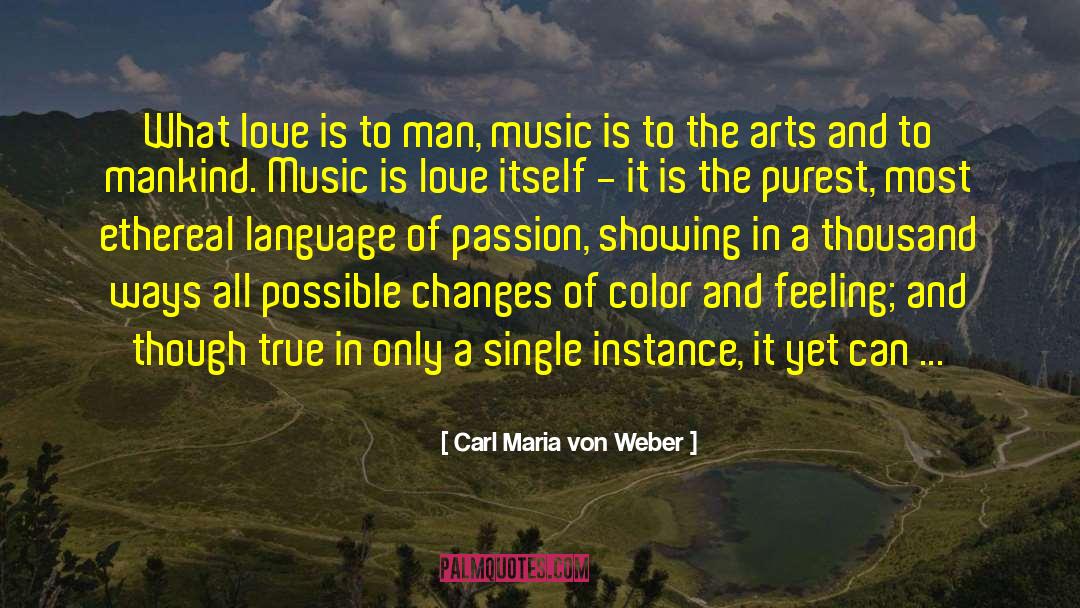 Acceptance And Change quotes by Carl Maria Von Weber