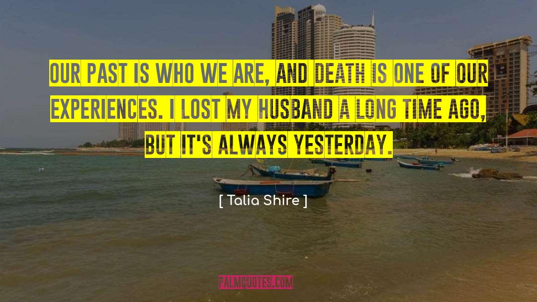 Acceptance Of Death quotes by Talia Shire