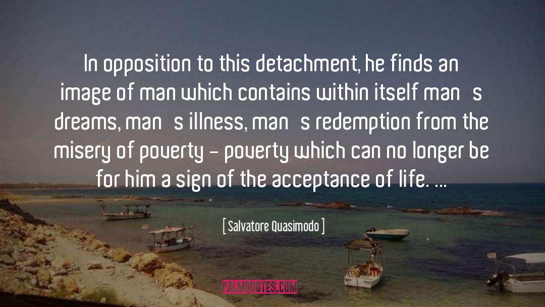 Acceptance Of Life quotes by Salvatore Quasimodo