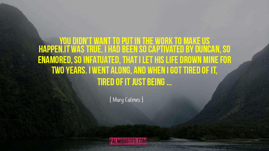 Acceptance Of Life quotes by Mary Calmes