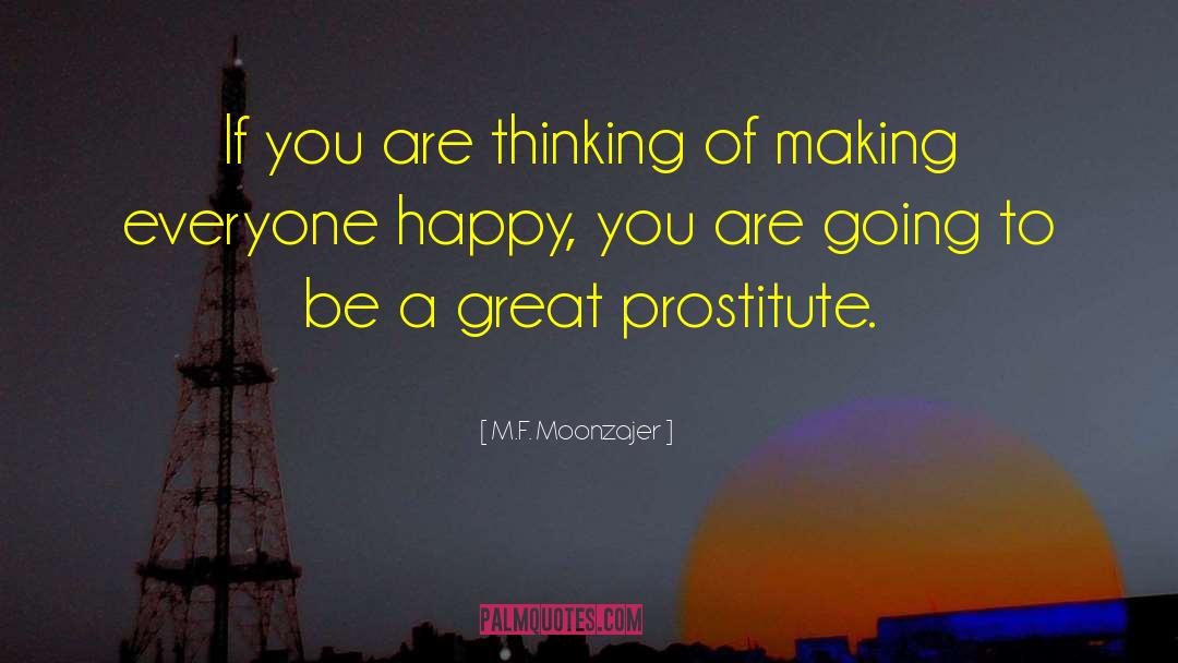 Acceptance Of Life quotes by M.F. Moonzajer