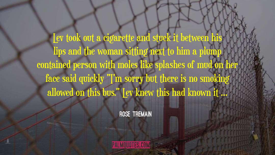 Acceptance Of Life quotes by Rose Tremain