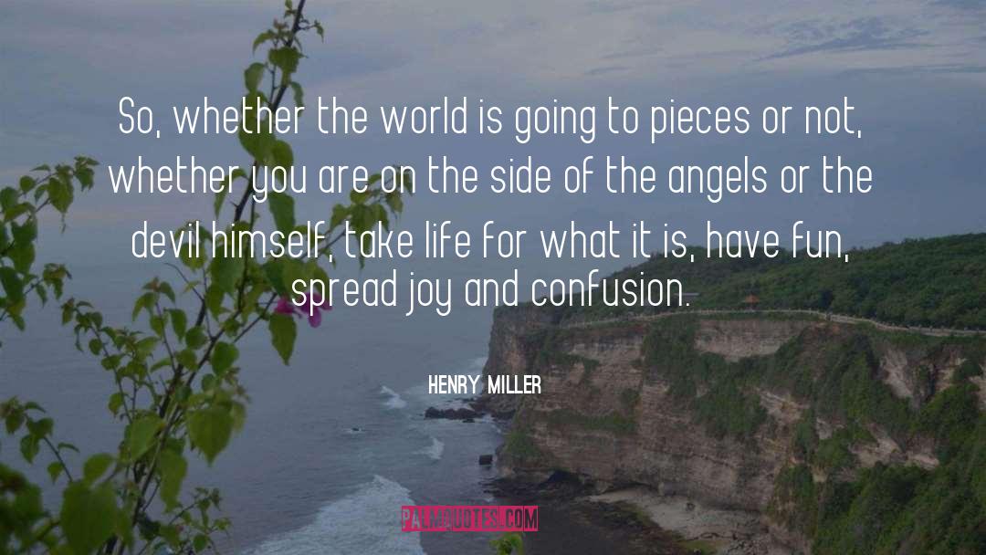 Acceptance Of Life quotes by Henry Miller