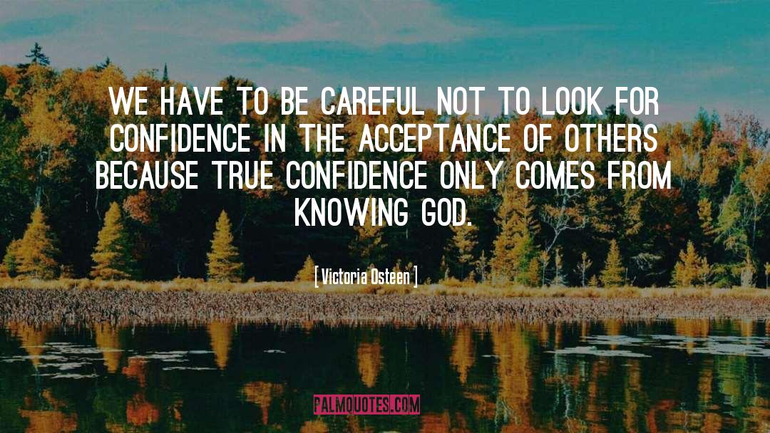 Acceptance Of Others quotes by Victoria Osteen