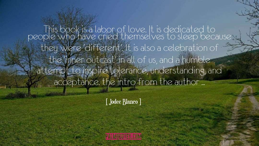 Acceptance Of Others quotes by Jodee Blanco