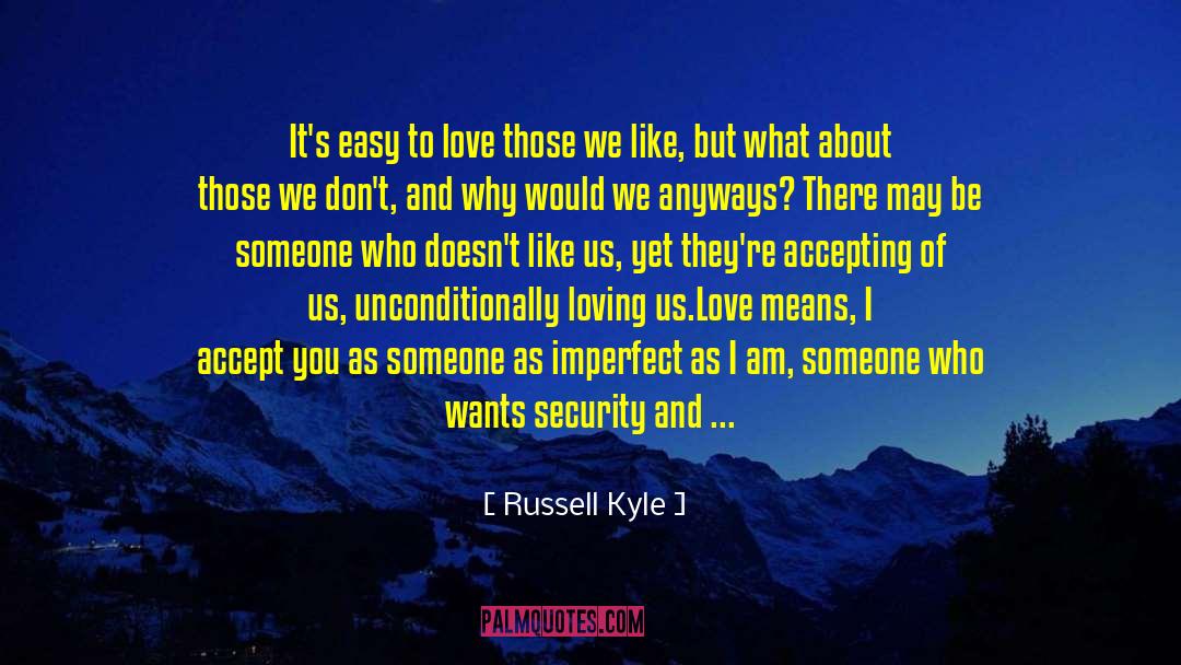 Acceptance Of People quotes by Russell Kyle