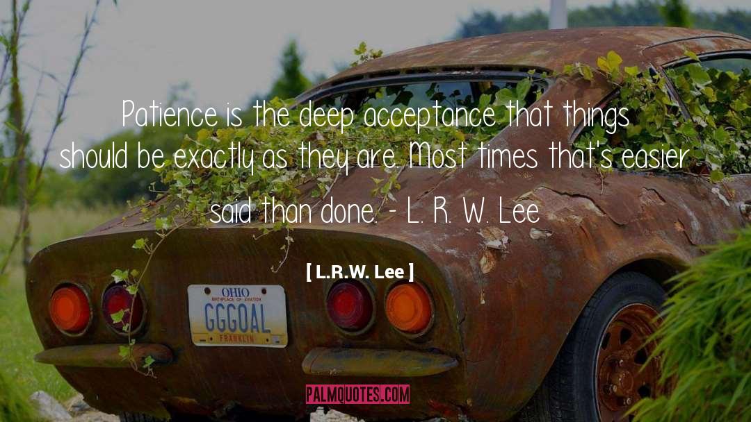 Acceptance quotes by L.R.W. Lee
