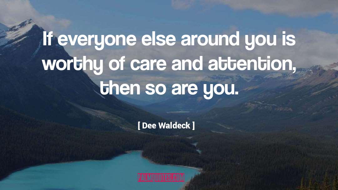 Acceptance Self Love quotes by Dee Waldeck