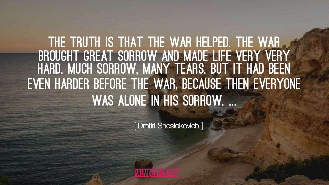 Acceptance Sorrow Truth quotes by Dmitri Shostakovich