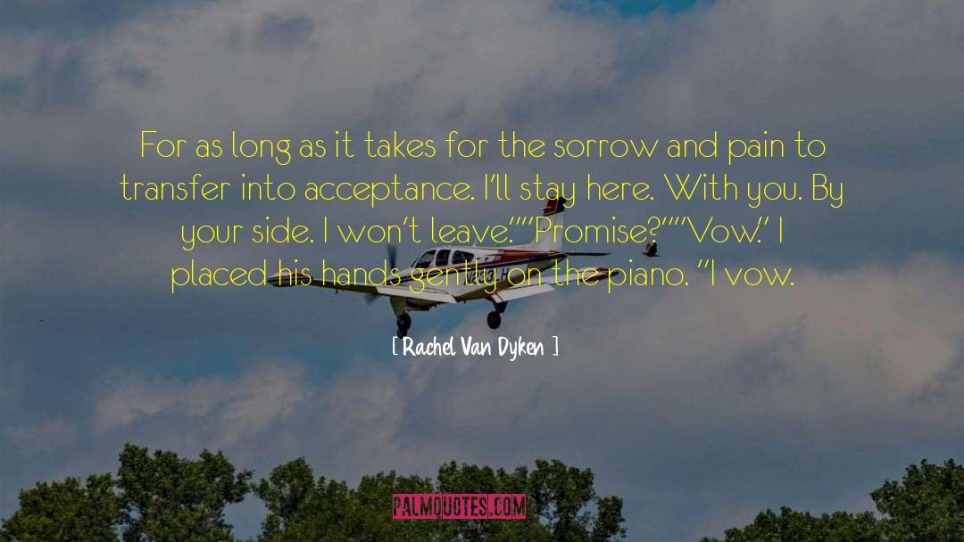 Acceptance Sorrow Truth quotes by Rachel Van Dyken