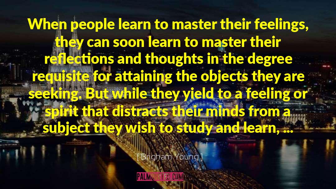 Accepted Mastery quotes by Brigham Young
