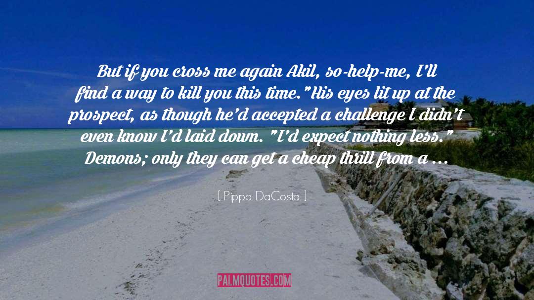 Accepted quotes by Pippa DaCosta