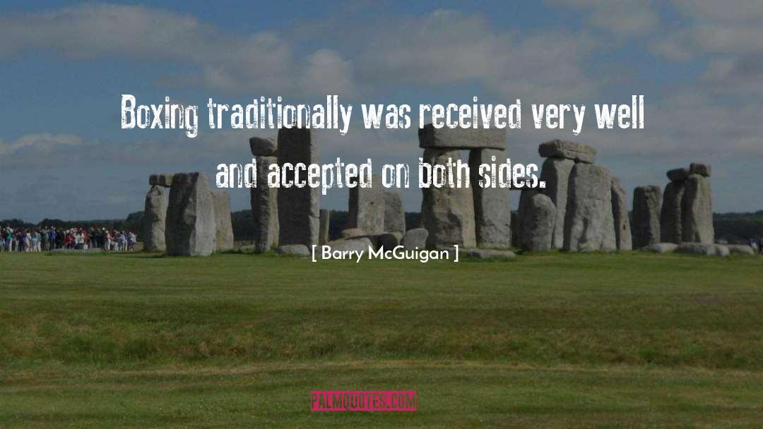 Accepted quotes by Barry McGuigan