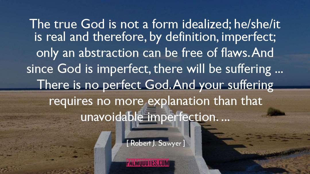 Accepting God quotes by Robert J. Sawyer