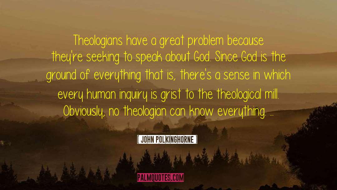 Accepting God quotes by John Polkinghorne