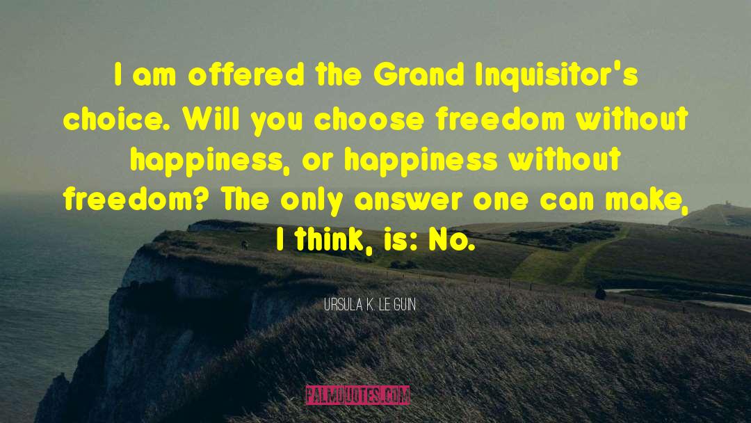 Accepting Happiness quotes by Ursula K. Le Guin