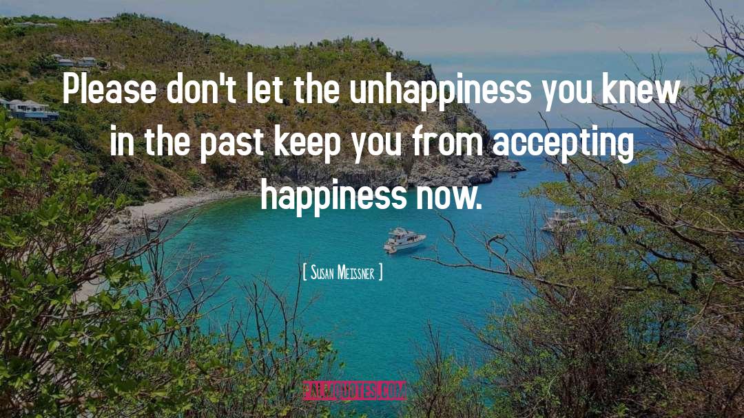 Accepting Happiness quotes by Susan Meissner