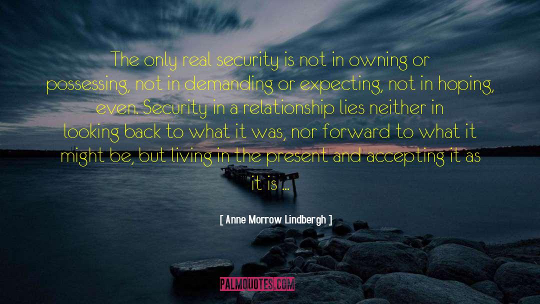 Accepting Lies quotes by Anne Morrow Lindbergh
