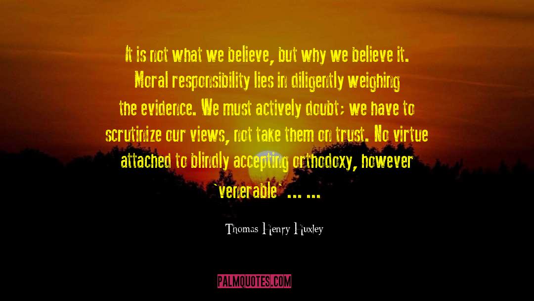 Accepting Lies quotes by Thomas Henry Huxley