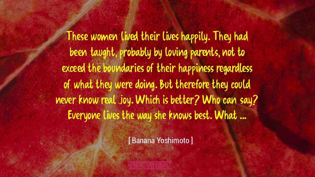 Accepting Life For What It Is quotes by Banana Yoshimoto