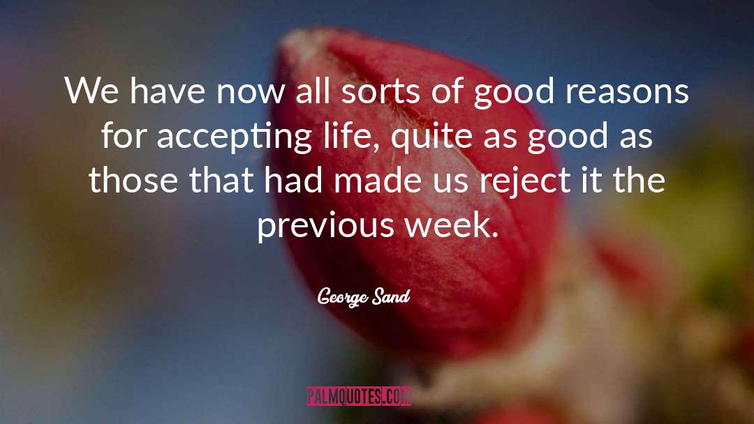 Accepting Life quotes by George Sand