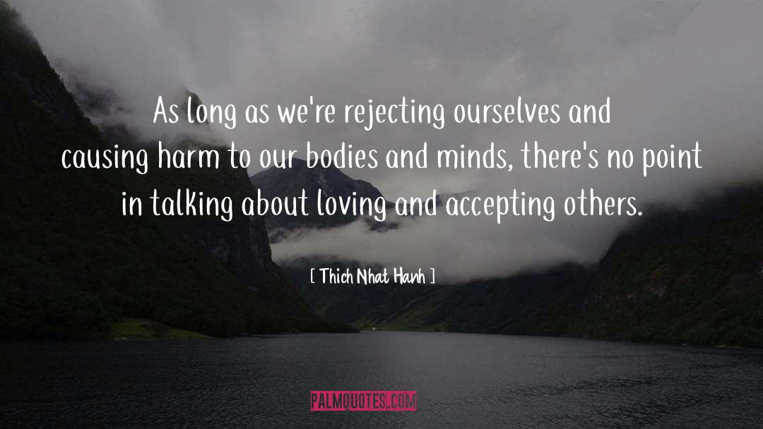 Accepting Others quotes by Thich Nhat Hanh