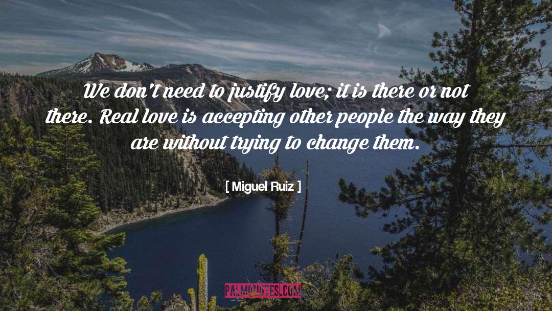 Accepting Others quotes by Miguel Ruiz