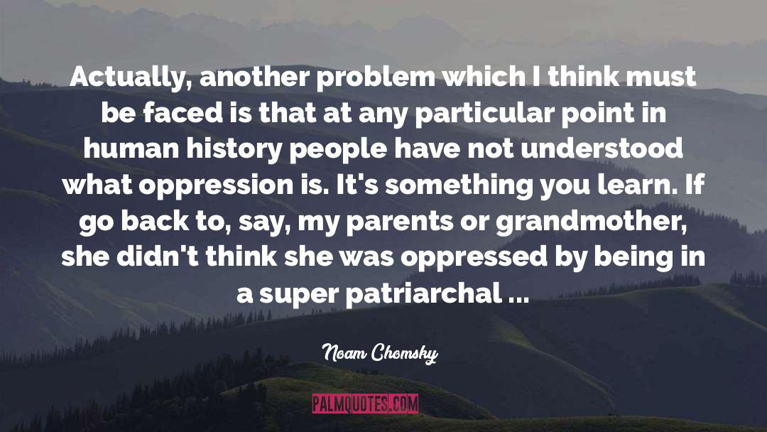 Accepting Others quotes by Noam Chomsky