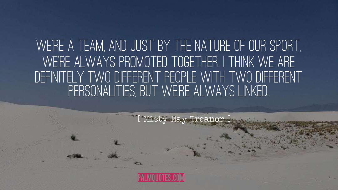 Accepting Personalities quotes by Misty May-Treanor