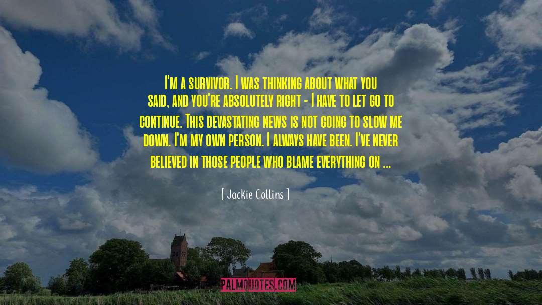 Accepting Responsibility quotes by Jackie Collins