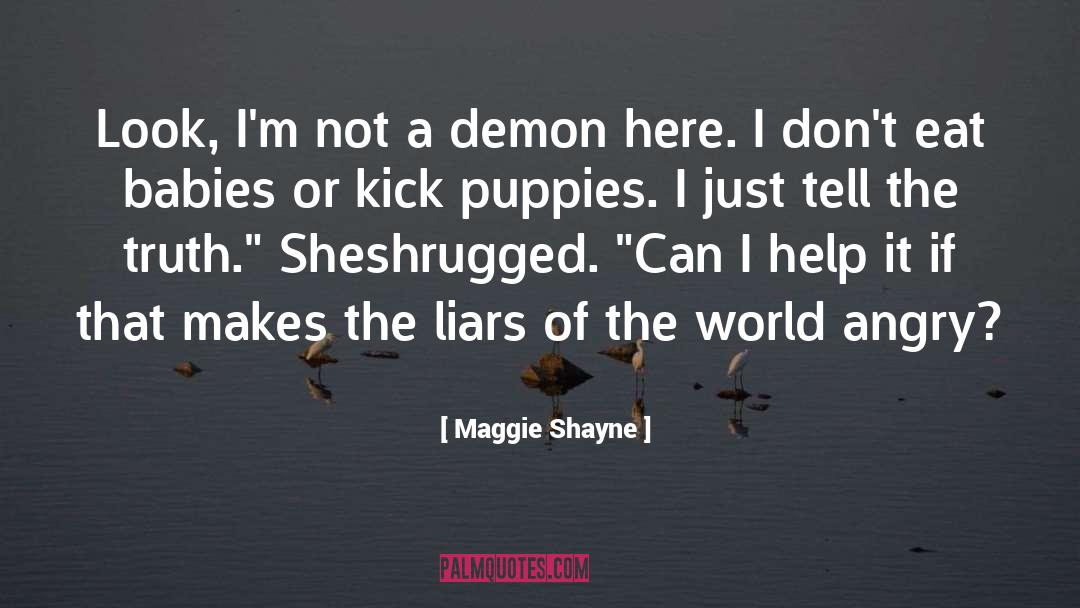 Accepting The Truth quotes by Maggie Shayne