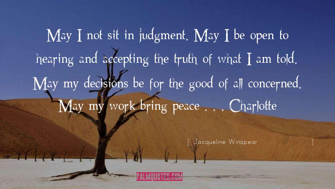 Accepting The Truth quotes by Jacqueline Winspear
