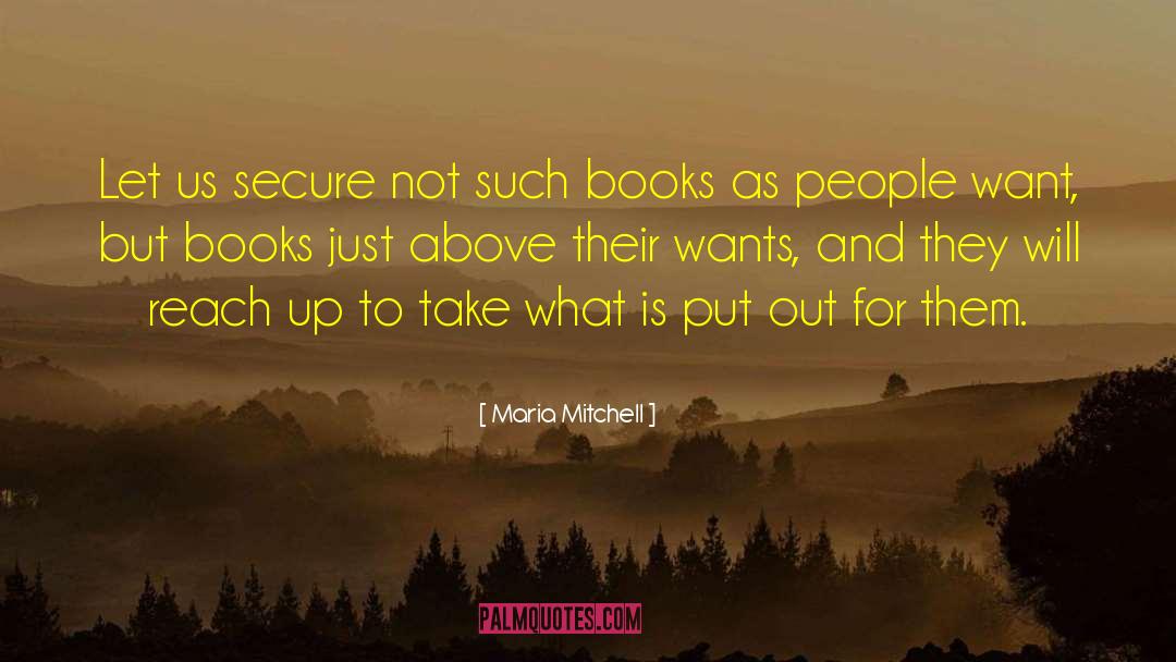 Accepting What Is quotes by Maria Mitchell