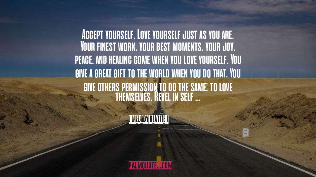 Accepting Yourself quotes by Melody Beattie