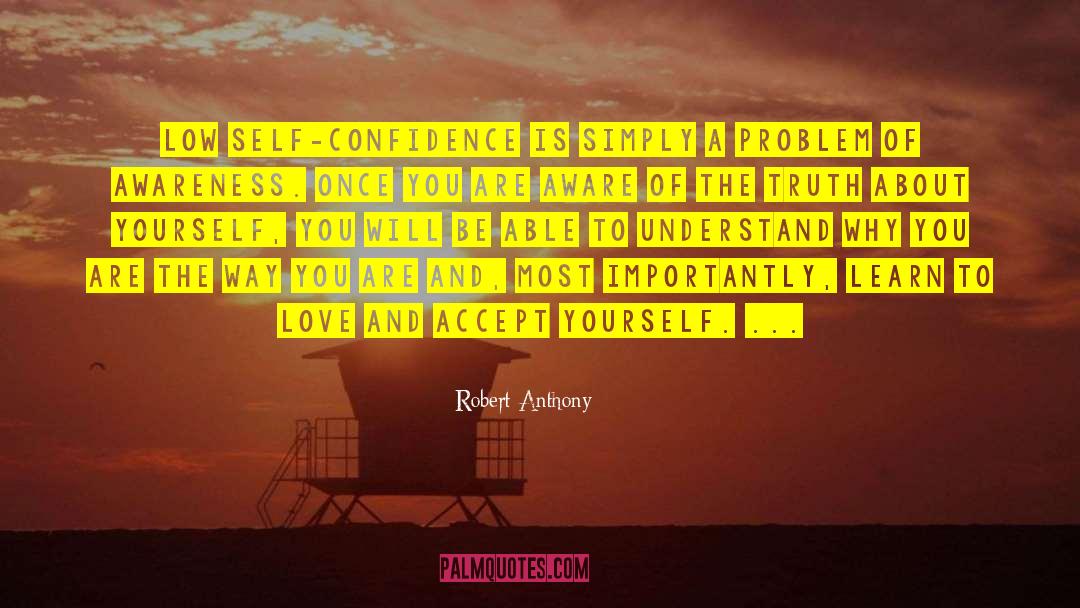 Accepting Yourself quotes by Robert Anthony