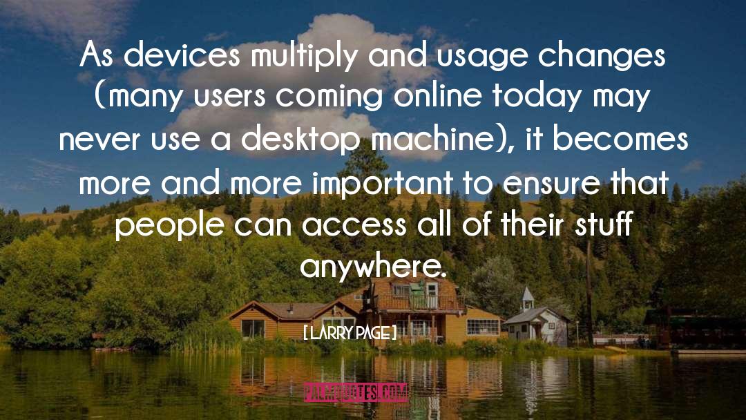 Access quotes by Larry Page