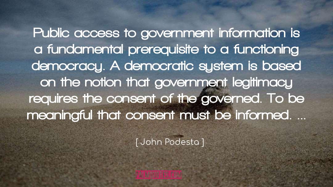 Access quotes by John Podesta