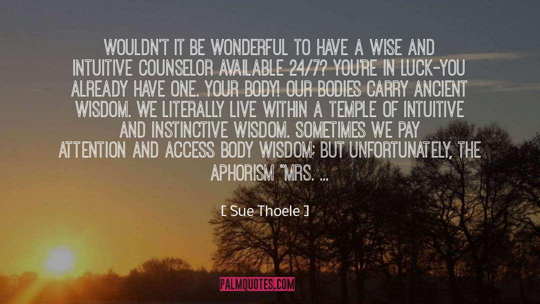 Access quotes by Sue Thoele